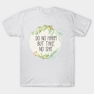 Do No Harm Rustic Wreath T-Shirt